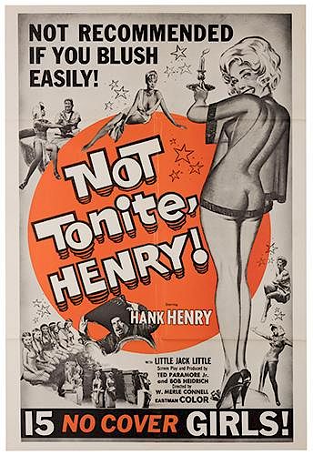 NOT TONITE, HENRY.Not Tonite,