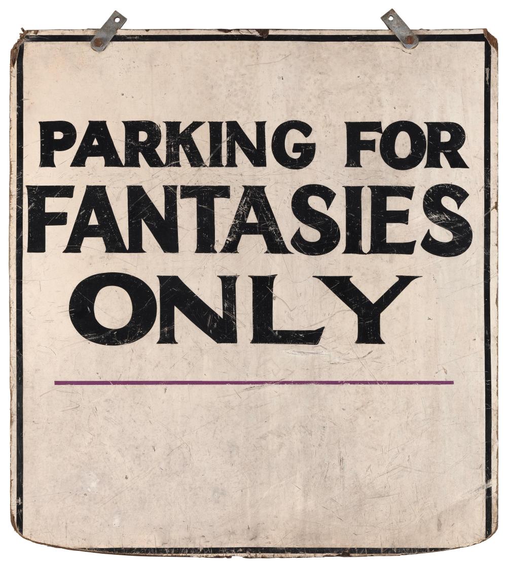 “PARKING FOR FANTASIES ONLY” SIGN