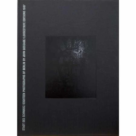 [PHOTOBOOK] GOSSAGE, JOHN. Stadt