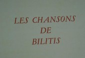 PIERRE LOUYS. LES CHANSONS DE