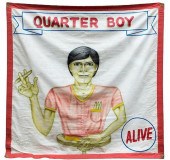 QUARTER BOY. ALIVE.Quarter Boy