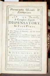 Quincy, John. Pharmacopoeia Of