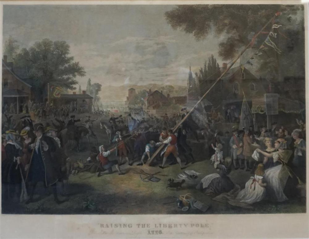 RAISING THE LIBERTY POLE, 1776,