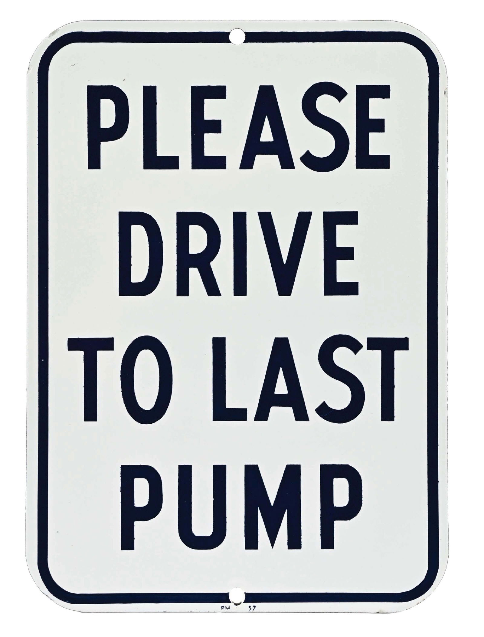 RICHFIELD PLEASE DRIVE TO LAST PUMP