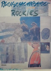 ROBERT RAUSCHENBERG ROCKIES: E