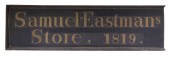 SAMUEL EASTMAN'S STORE SIGN Go