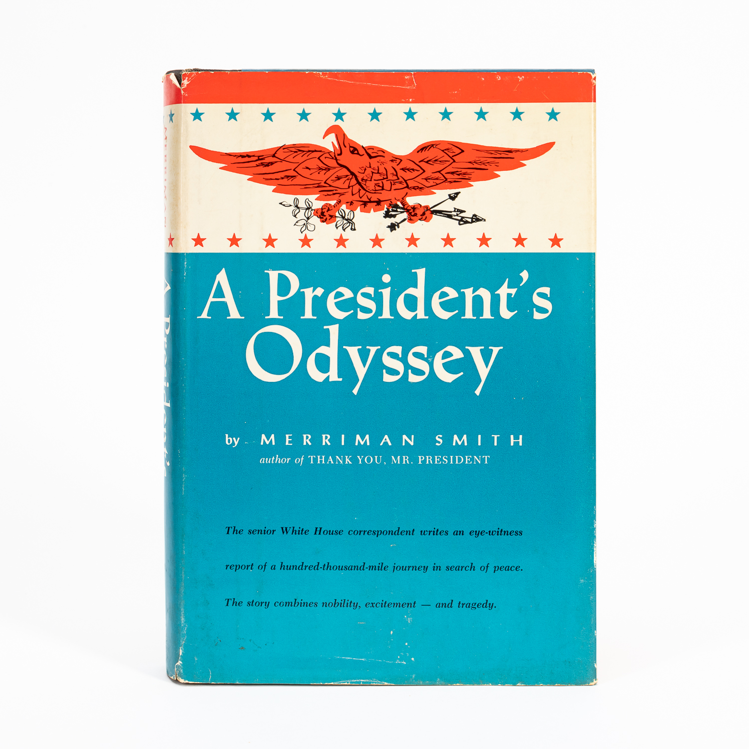 SIGNED "A PRESIDENT'S ODYSSEY" BY