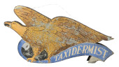 TAXIDERMIST TRADE SIGN W/ EAGL