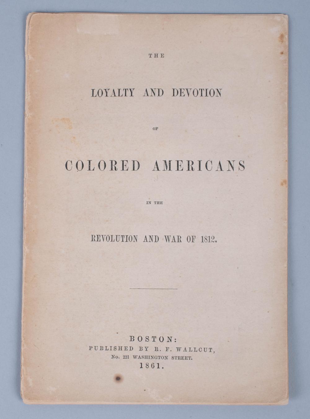 THE LOYALTY AND DEVOTION OF COLORED
