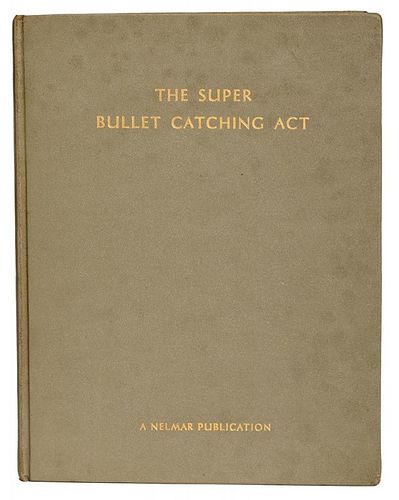 THE SUPER BULLET CATCHING