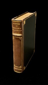 THE WISDOM OF BENJAMIN FRANKLI