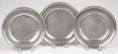 THREE AMERICAN PEWTER PLATES,