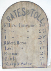 TOLL SIGN, EARLY 19TH CENTURY,