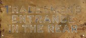 "TRADESMEN’S ENTRANCE IN THE R