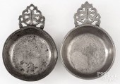 TWO PEWTER PORRINGERS, EARLY 1